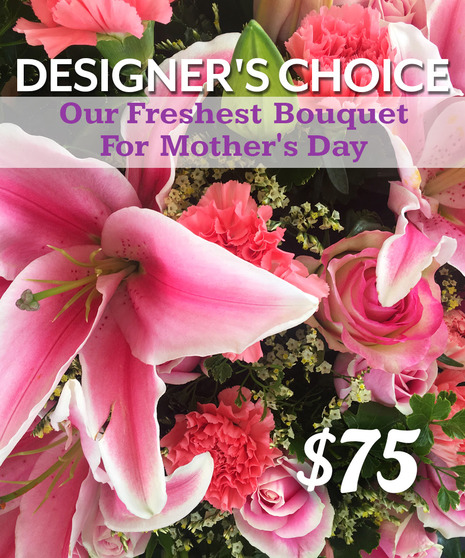 DESIGNER'S CHOICE MOTHER'S DAY BOUQUET
